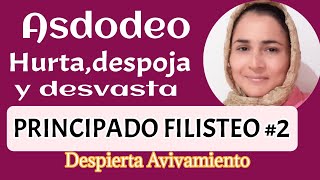 Principado Asdodeo// Ayuno Día#2// Vídeo 5 de 10