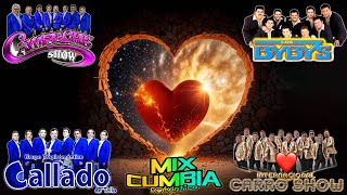 Campeche Show, Carro Show y Los Bybys y Grupo Callado🌹💖🌹La Combinación Perfecta de Cumbia Romanticas