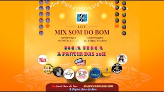 Som do Bom ► Live Mix   Som do Bom  (29/10/24)