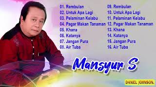 Download Lagu Mansyur S Full Album Lagu Terbaik Dangdut Lawas No... MP3 Gratis