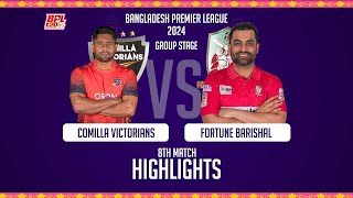 Comilla Victorians vs Fortune Barishal | 8th Match | Highlights | Season 10 | BPL 2024