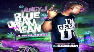 Juicy J - Its In Me To Hustle [Blue Dream \u0026 Lean (Bonus Tracks)]