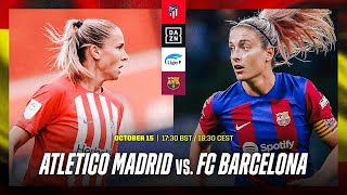 Atlético Madrid vs. FC Barcelona | Liga F 2023-24 Matchday 5 Full Match