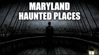 30 Haunted Places in Maryland So Disturbing Locals Won't Even Say Their Names