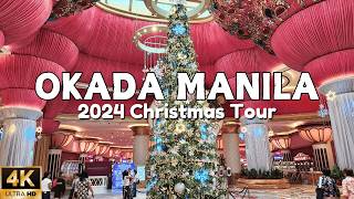 [4K] OKADA Manila: 2024 Christmas Walking Tour | 5-star Hotel in the Philippines | Mike and Ann