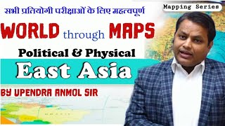 Geography World Mapping (East Asia) classes by Upendra Anmol Sir SPACE IAS