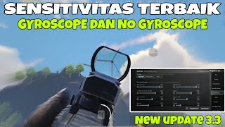 UPDATE 3.3 SENSITIVITAS TERBAIK GYROSCOPE DAN NO GYROSCOPE PUBG MOBILE