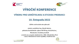 2. výroční konference Výboru pro udržitelnou a etickou produkci /  ANNUAL CONFERENCE