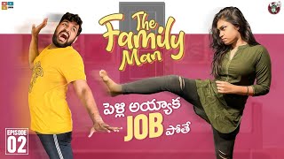 The Family Man || Pelli Ayyaka Job Pothe Ep 02 || Bandi Star || The Mix By Wirally || Tamada Media