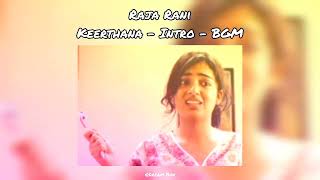 Raja Rani | Keerthana | Intro | BGM #whatsappstatus #bgm #song #love