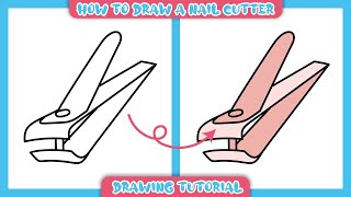 How to Draw Nail Clipper | Nail Cutter Drawing