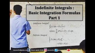 Indefinite Integrals : Basic Integration Formulas - Part 1