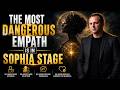 The Most Dangerous Empath Is in Sophia Stage