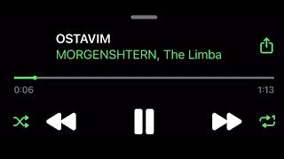 MORGENSHTERN, THE LIMBA - OSTAVIM ( SNIPPET ТРЕКА 2022 )