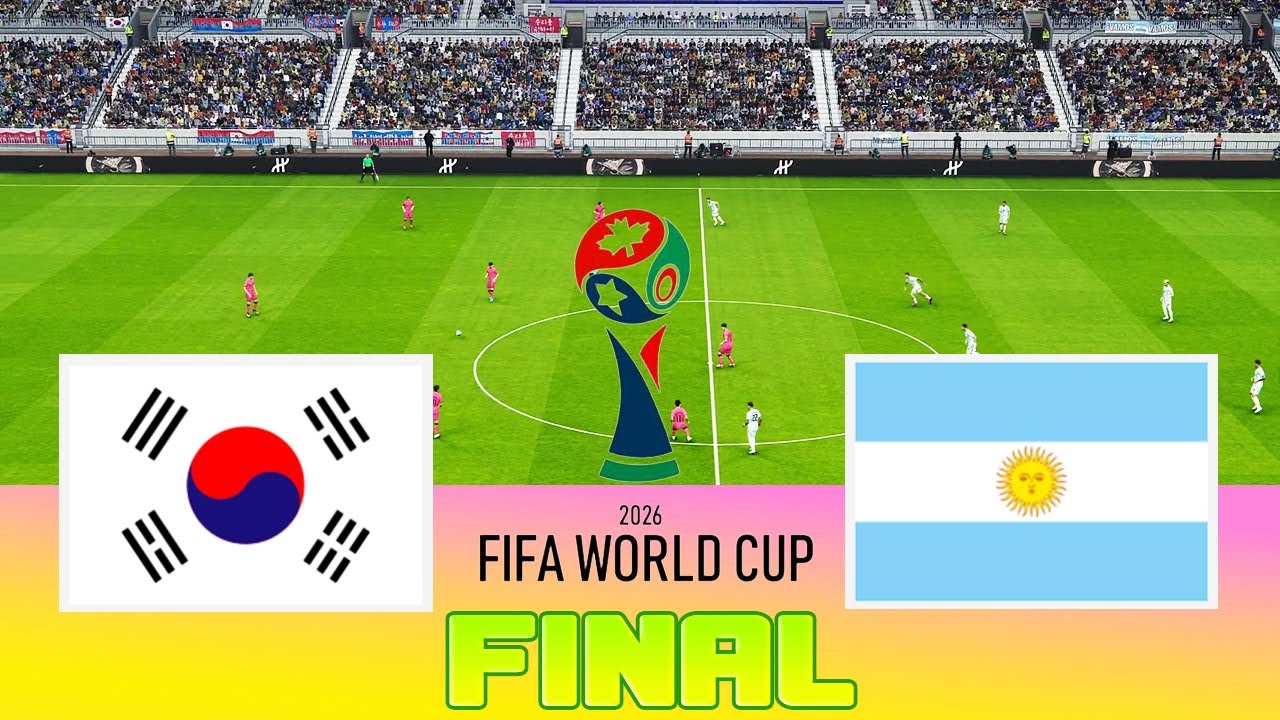 South Korea Vs Argentina Final Fifa World Cup 2026 Full Match All