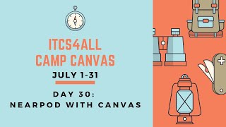 Day 30: Nearpod with Canvas