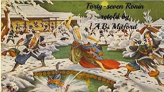 Forty-seven Ronin compiled by A. B. Mitford/ Lord Redesdale(Full Audiobook)*Learn English Audiobooks