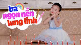 Ba Ngọn Nến Lung Linh - Candy Ngọc Hà ✿ Thần Đồng Âm Nhạc Việt Nam ♪ Nhạc Thiếu Nhi 2023