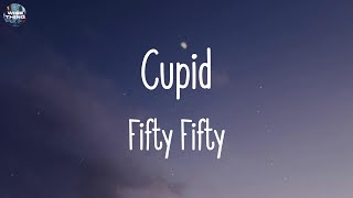 Fifty Fifty - Cupid (lyrics) | Taylor Swift, The Chainsmokers, ...