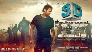 SAAHO || Official Background 3D Music || SAAHO || Prabhash