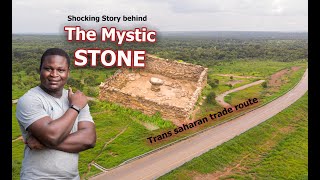 THE MYSTIC STONE : A Shocking Story And History In The Northern Ghana | Travel Vlog |