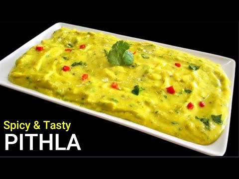 Maharashtrian Pithla Recipe | Spicy And Tasty Besan Curry | - YouTube