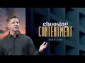 Choosing Contentment (1 Timothy 6:6-8)