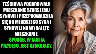 TEŚCIOWA PODAROWAŁA MIESZKANIE STARSZEMU SYNOWI I PRZEPROWADZIŁA SIĘ DO MŁODSZEGO SYNA...