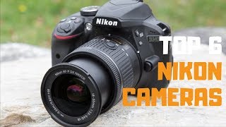 Best Nikon Camera in 2019 - Top 6 Nikon Cameras Review