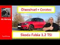 Skoda Fabia 1.2 TSI Ölwechsel mit Ölfilter und Ceratec von Liqui Moly - Mr  Wartung