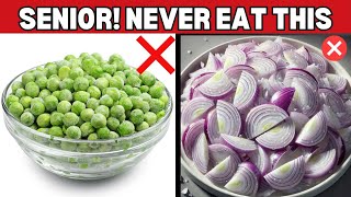 9 Vegetables Seniors Should NEVER Eat! - Shocking Health Risks Revealed!