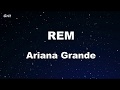 R.E.M - Ariana Grande Karaoke 【With Guide Melody】 Instrumental