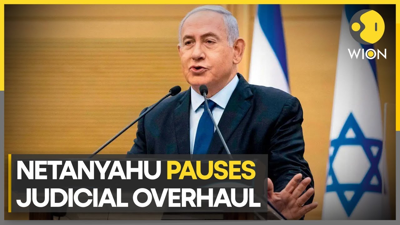 Israel TENSIONS Ease As Netanyahu Pauses Judicial Overhaul | Latest ...