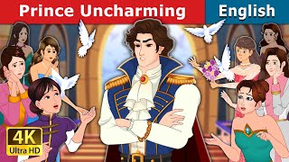 Prince Uncharming | Stories for Teenagers | @EnglishFairyTales