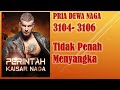 PERINTAH KAISAR NAGA * PRIA DEWA NAGA * 3104-3106