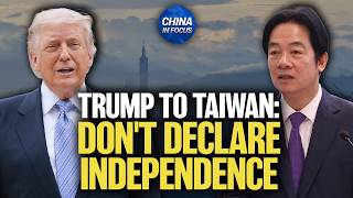 Taiwan Leader Responds to Pres. Trump | China in Focus