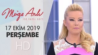 Müge Anlı ile Tatlı Sert 17 Ekim 2019 | Perşembe