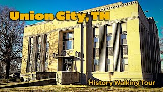 Union City TN History Walking Tour | Explore Downtown’s Historic Landmarks