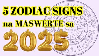 Zodiac Signs na Pinaka Maswerte Sa Taong 2025