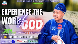 EXPERIENCE THE WORD OF GOD - SUNDAY SERVICE (26th January 2025) | PRIESTHOOD FELLOWSHIP CHURCH