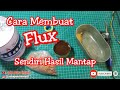 Cara Membuat FLUX Sendiri Hasil Mantap