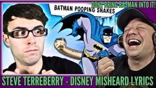 Holy BATMAN! | STEVE TERREBERRY | Disney Misheard Lyrics [ Reaction ] | UK 🇬🇧