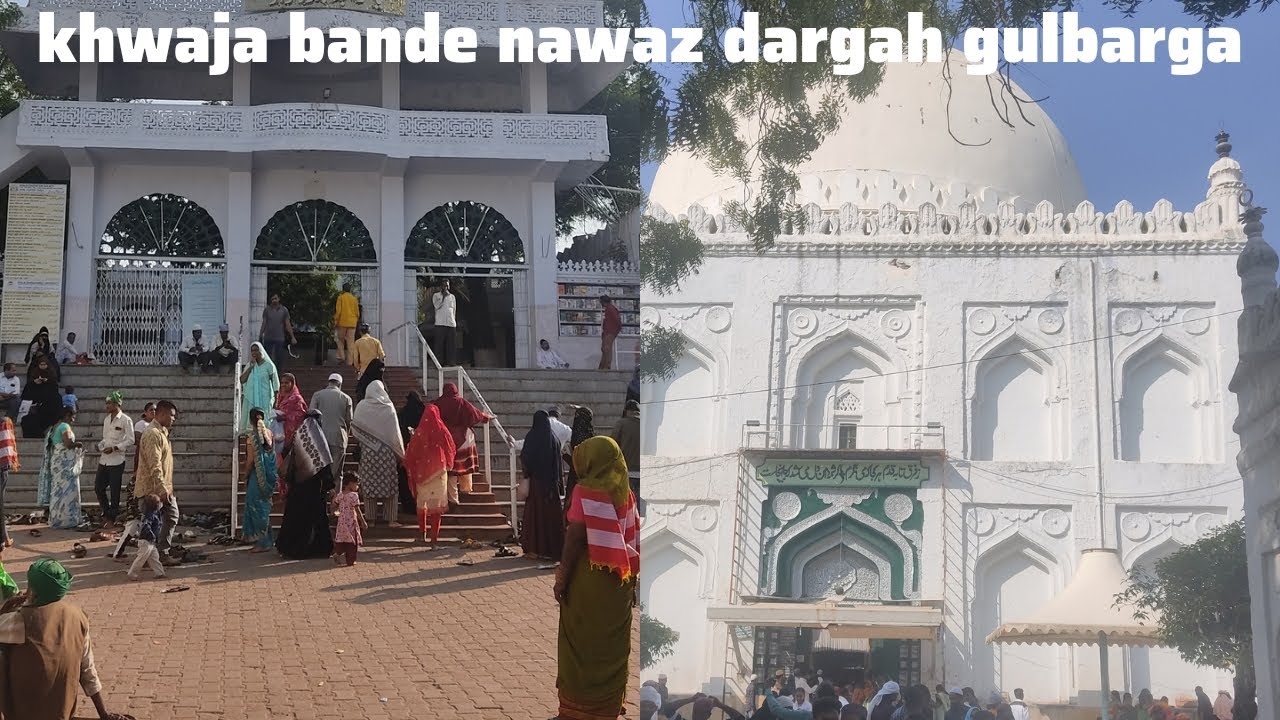 Hazrat Khaja Bande Nawaz /gulbarga Ki Famous Dargah/unknown Boy Vlogs ...