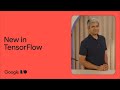 What's new in TensorFlow
