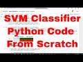 Email Spam Detection with SVM classifier Python Code from Scratch  #python # SVM
