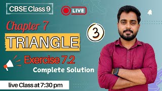 CBSE Class 9 Math | Chapter 7: Triangles Exercise 7.2 | Basics Made Easy