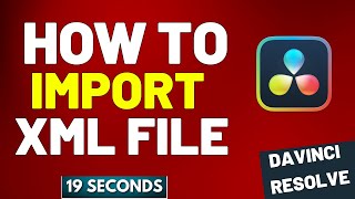 How To Import Xml File In Davinci Resolve | 2024