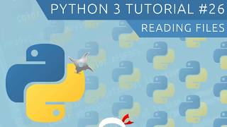 Python 3 Tutorial for Beginners #26 - Reading Files