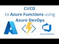 CI/CD to Azure Functions using Azure DevOps + Slot Deployment