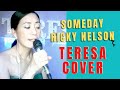 Someday (You'll Want Me to Want You) by Ricky Nelson   Teresa Cover